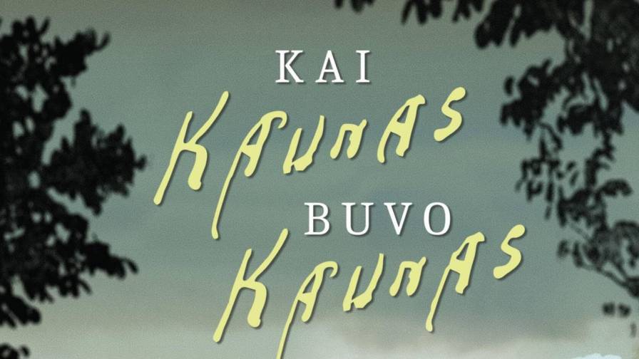 kai kaunas buvo kaunas_svetainei