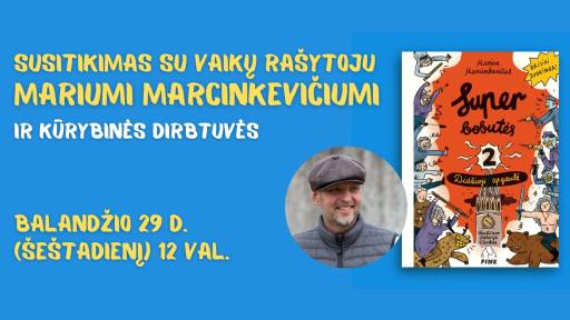 Susitikimas su vaikų rašytoju Mariumi Marcinkevičiumi WEB