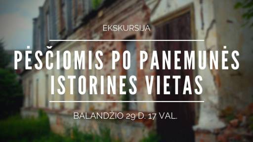 Pėsčiomis po Panemunę