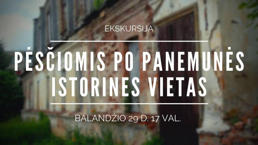 Pėsčiomis po Panemunę