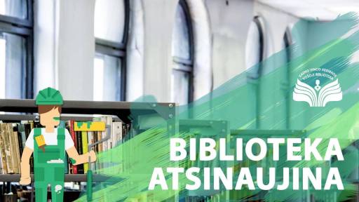 biblioteka atsinaujina