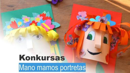 Konkursas Mano mamos portretas2