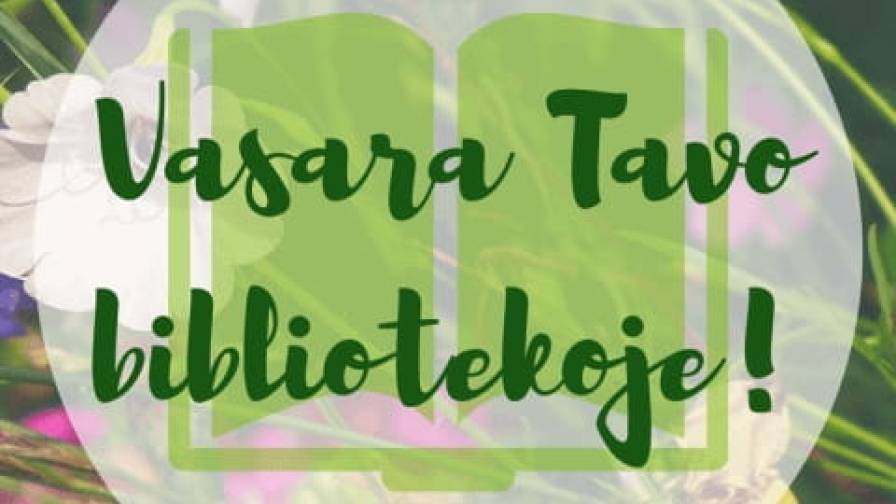 Vasara Tavo bibliotekoje!